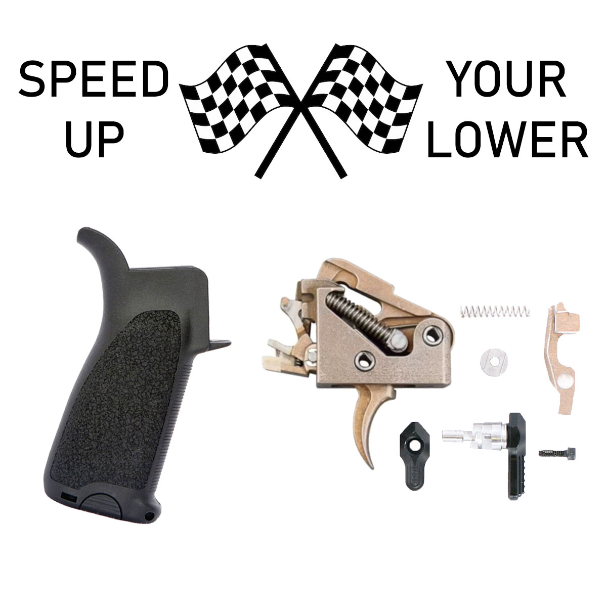 Speed Up Your Lower Kits